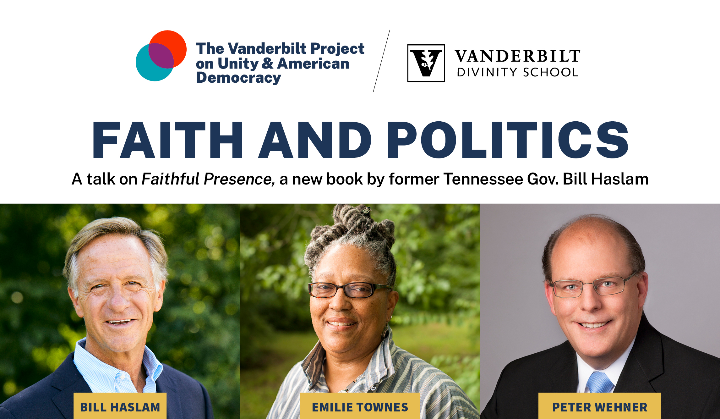 May 25: The Vanderbilt Project on Unity and American Democracy to host book launch and talk on ‘Faithful Presence’ with author Gov. Bill Haslam