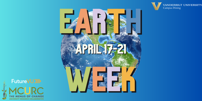 Vanderbilt University Campus Dining celebrates Earth Week with Menus of Change