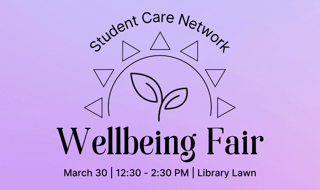 Student care Network Wellbeing Fair March 30, 2023