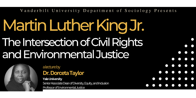 Dorceta Taylor: MLK and the intersection of civil rights and environmental justice