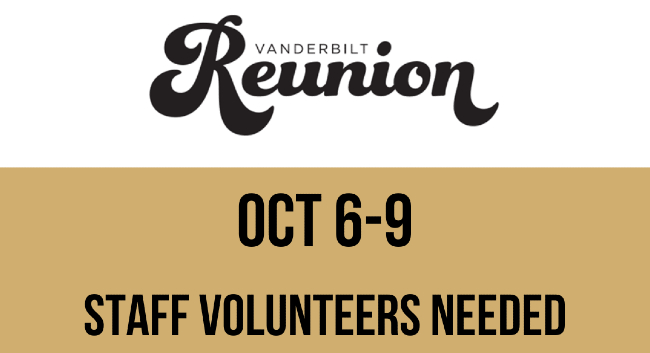 Vanderbilt Reunion Staff Volunteers Needed
