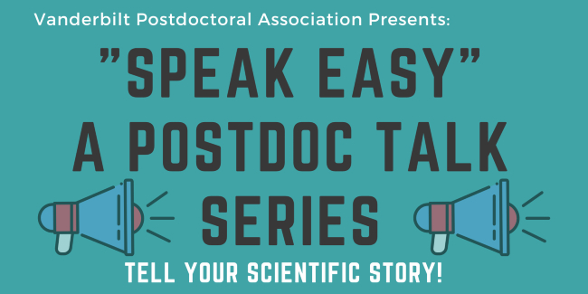 Speak Easy: A Postdoc Talk Series