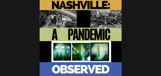 Nashville: A Pandemic Observed