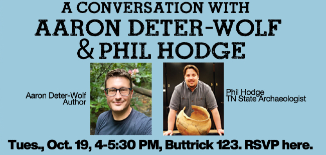 Aaron Deter-Wolf, co-author of Mastodons to Mississippians: Adventures in Nashville’s Deep Past, will be in conversation with Tennessee State Archaeologist Phil Hodge on Tuesday, Oct. 19.