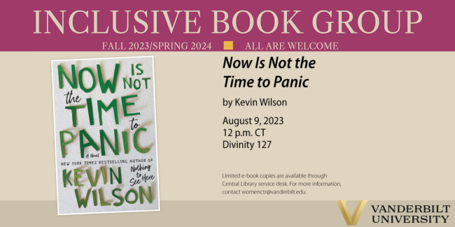 Now Is Not the Time to Panic by Kevin Wilson