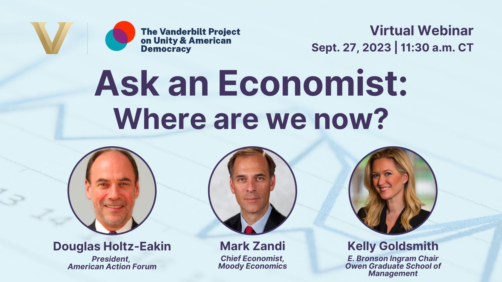 “Ask an Economist: Where Are We Now?” hosted by the Vanderbilt Project on Unity & American Democracy