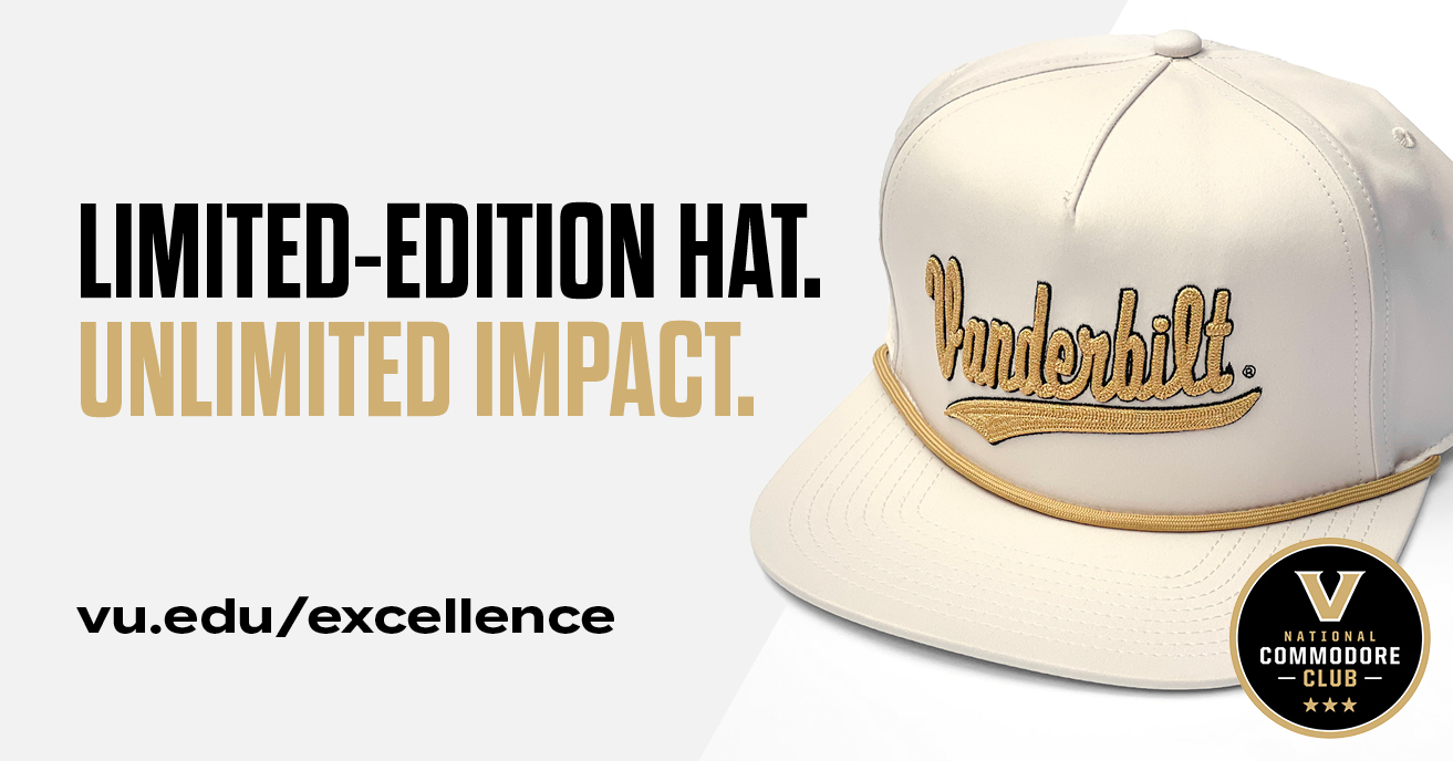 A Vanderbilt trucker hat with text that reads limited-edition hat, unlimited impact.