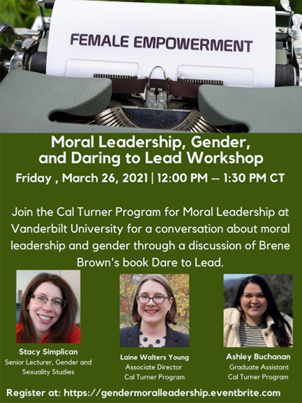 Moral Leadership, Gender and Daring to Lead Workshop