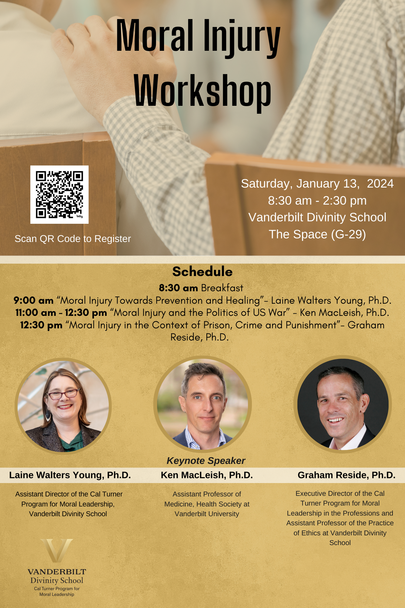 This is a poster for an event the text reads: Moral Injury Workshop, Saturday, January 13th , 2024 8:30am-2:30pm Vanderbilt Divinity School. Schedule: 8:30am Breakfast, 9:00 am 