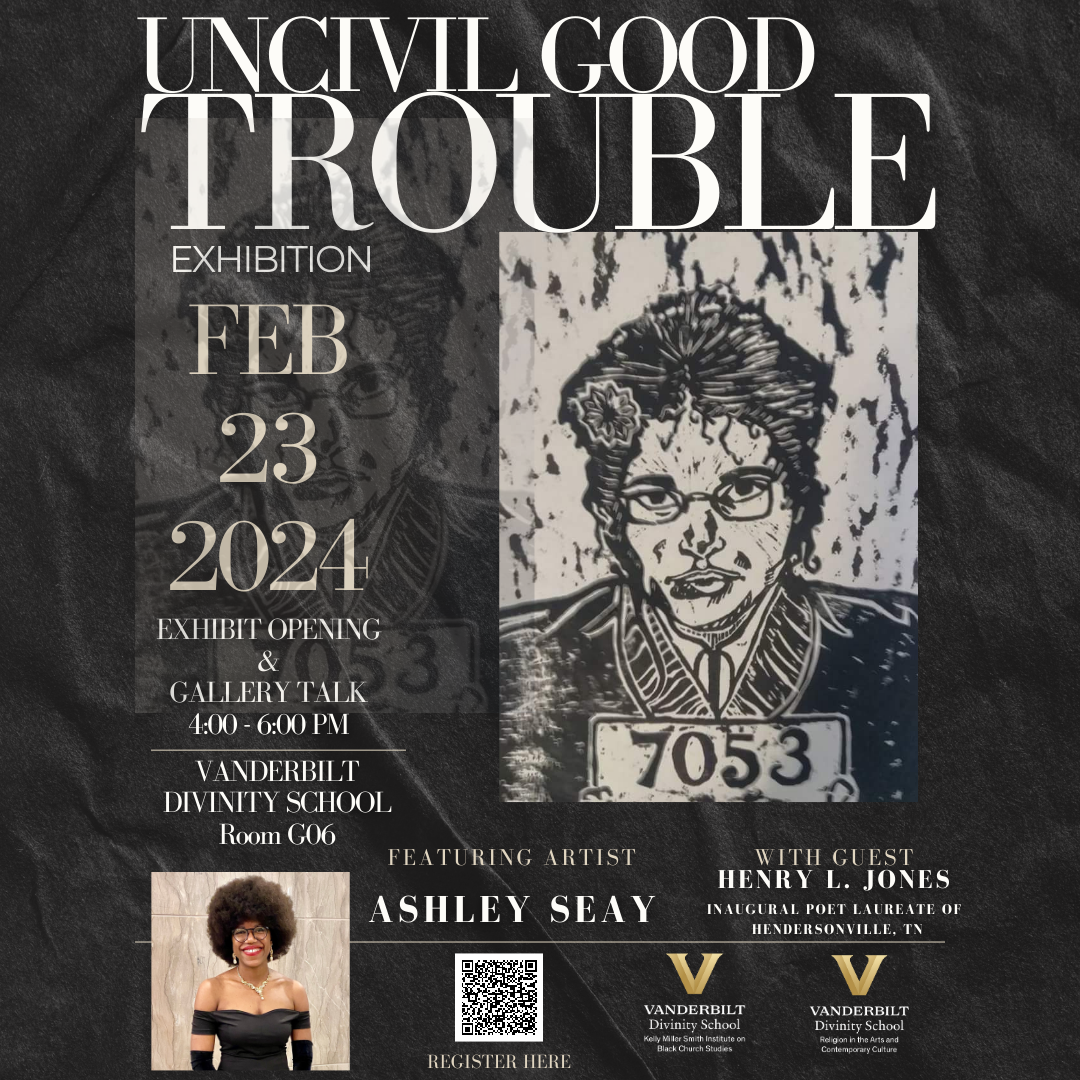 Uncivil Good Trouble event information, a piece of the art from the exhibit, and a picture of Ashley Seay