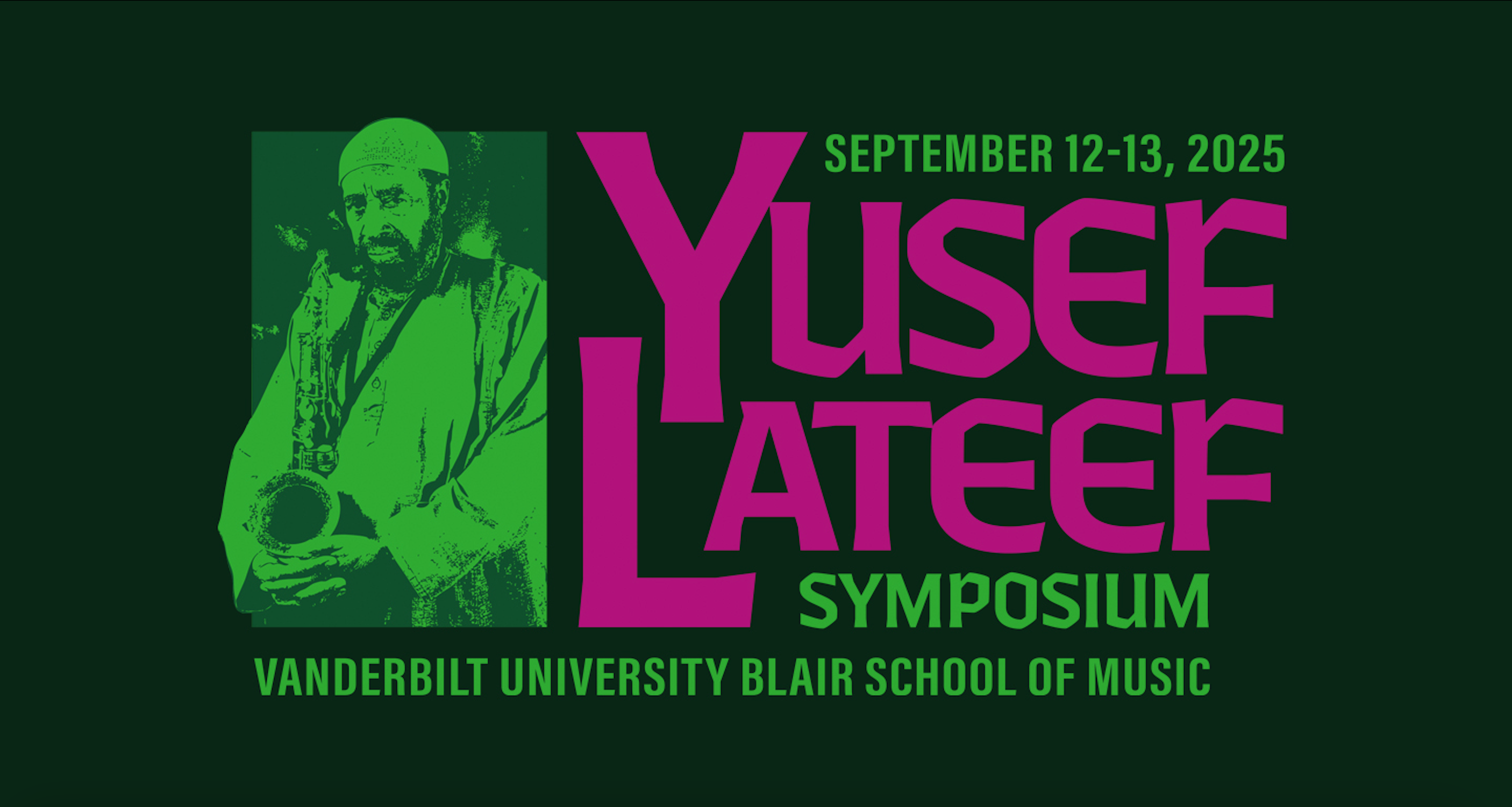 Yusef Lateef Symposium, September 12-13, 2025