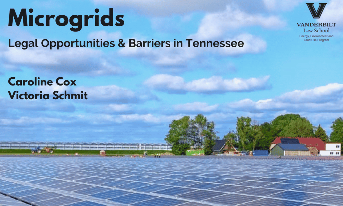 Microgrids Can Improve Energy Reliability in Tennessee. Will Regulators Let Them?