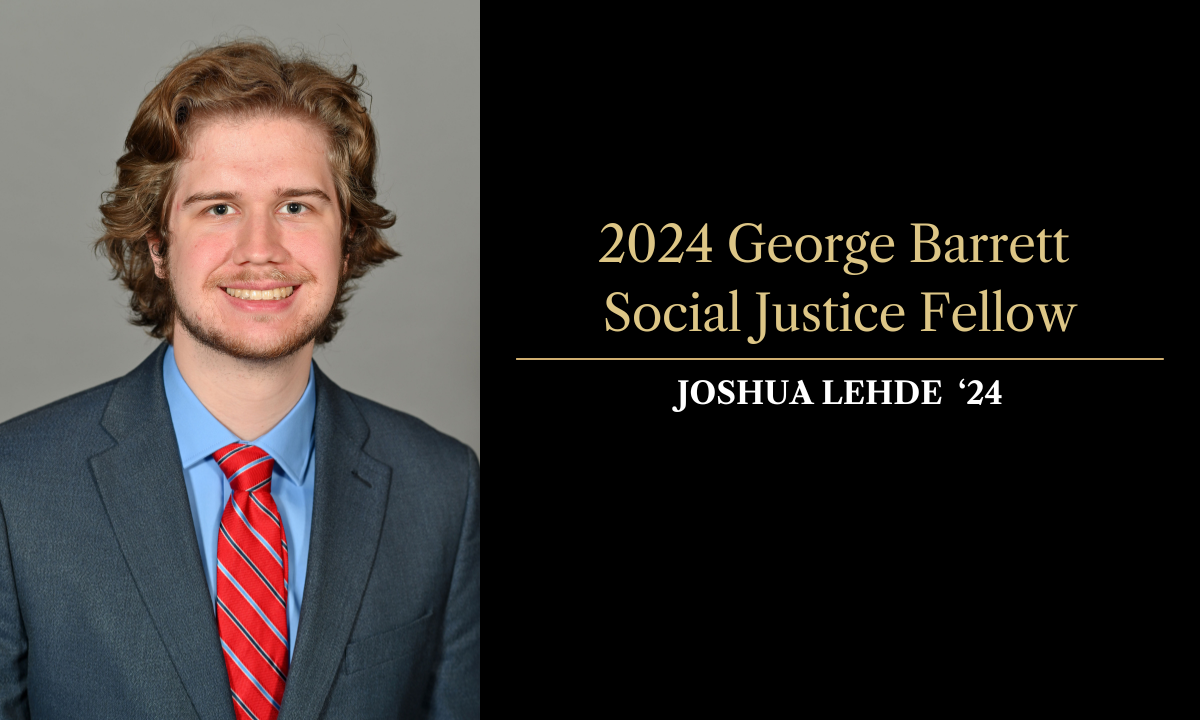 Joshua Lehde Named 2024 George Barrett Social Justice Fellow