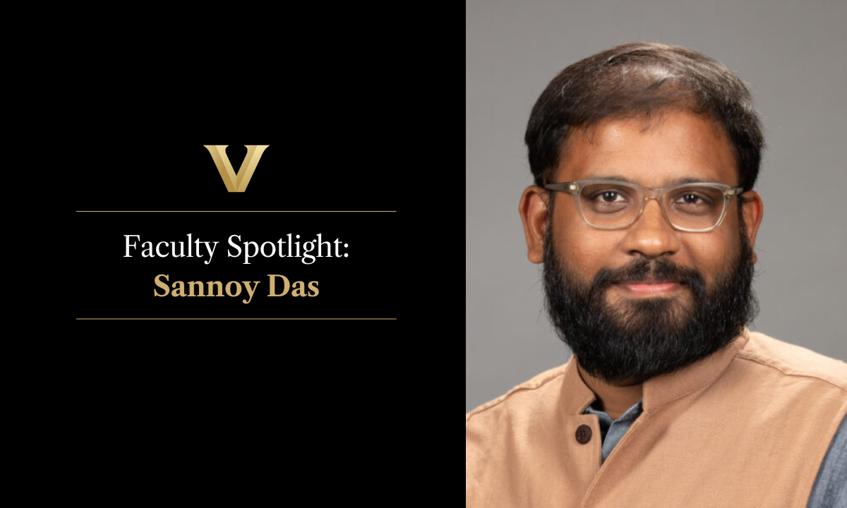 Sannoy Das Vanderbilt Faculty Spotlight