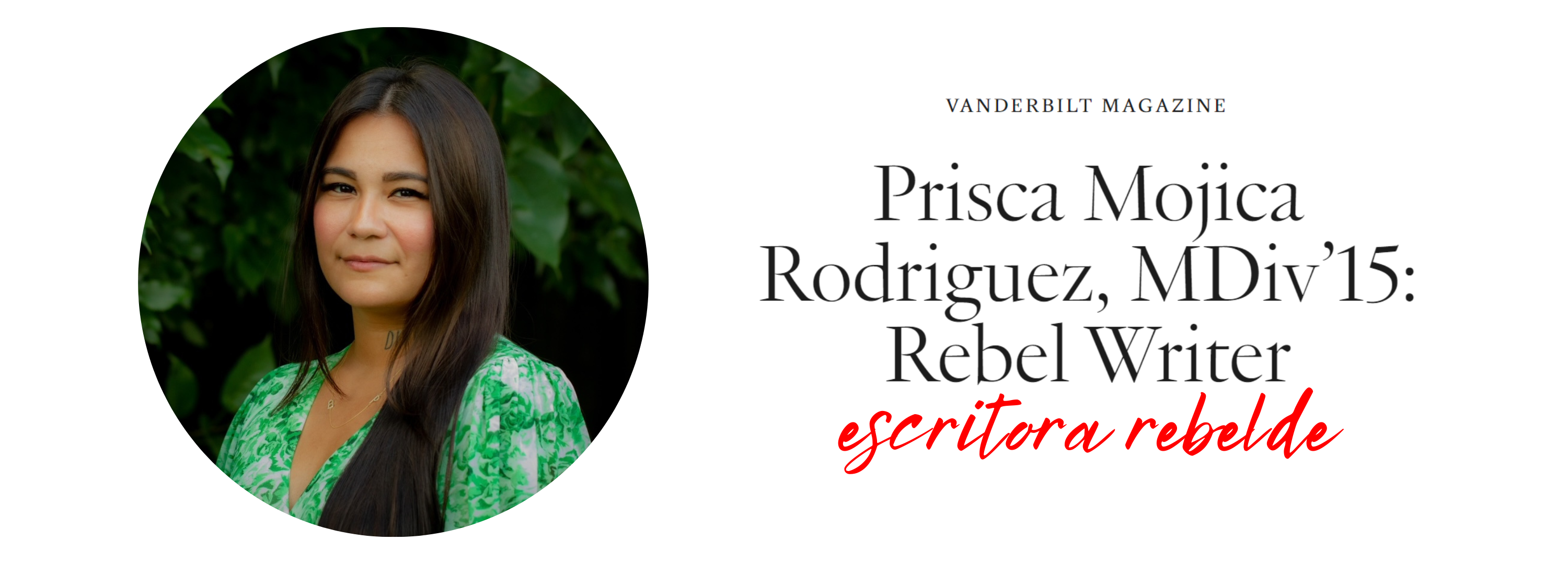 Prisca Mojica Rodriguez, MDiv '15: Rebel Writer