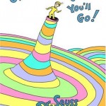 "Oh! The Places You'll Go!" by Dr. Seuss