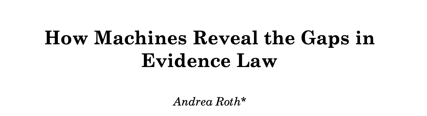 How Machines Reveal The Gaps In Evidence Law - Vanderbilt Law Review ...