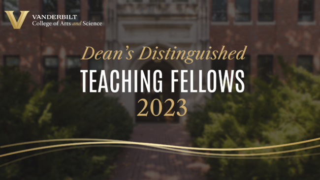 College Of Arts And Science Announces Inaugural Deans Distinguished Teaching Fellows College 