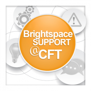 Brightspace Support @ the CFT