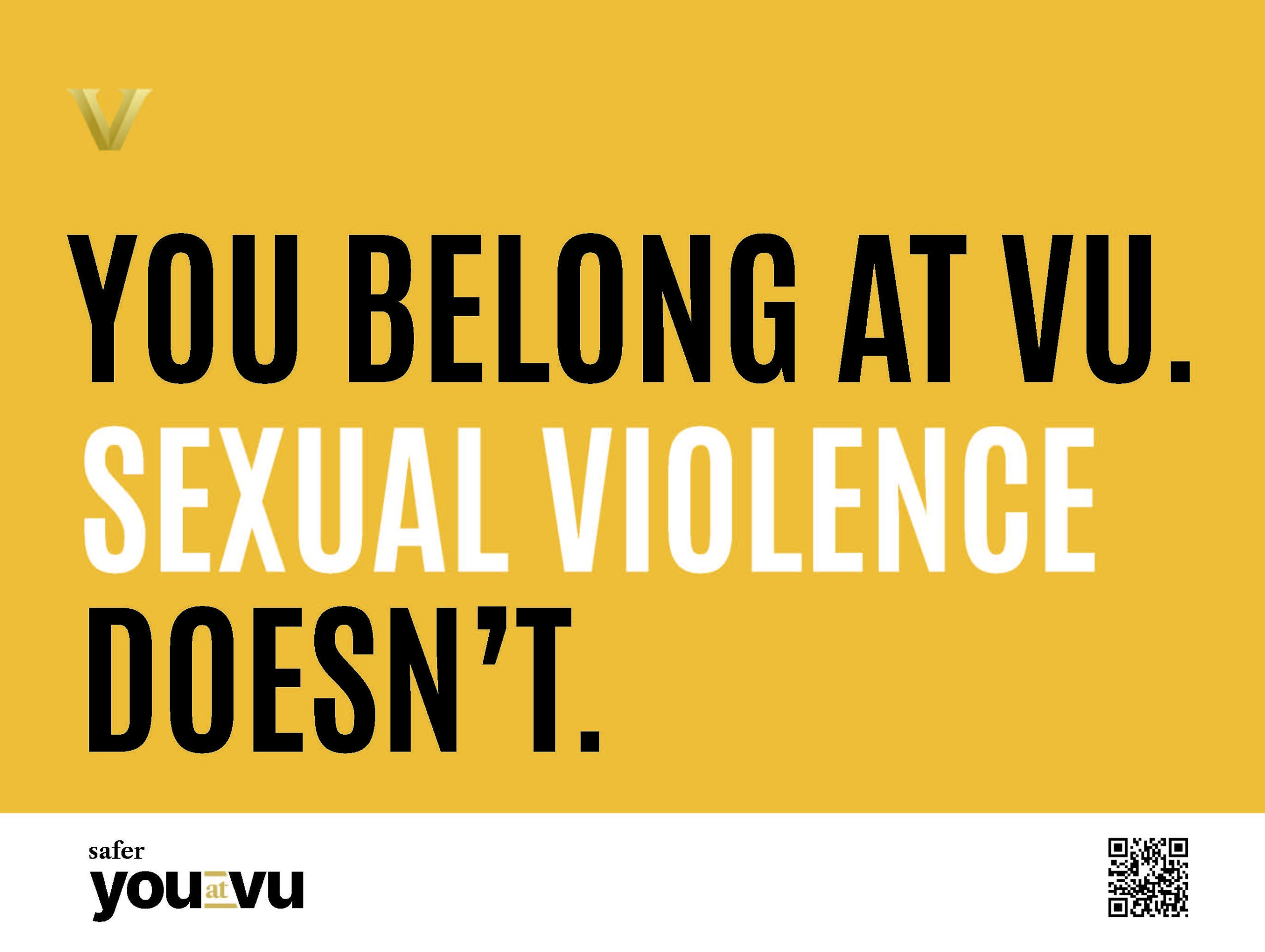 You belong at VU. Sexual violence doesn't.